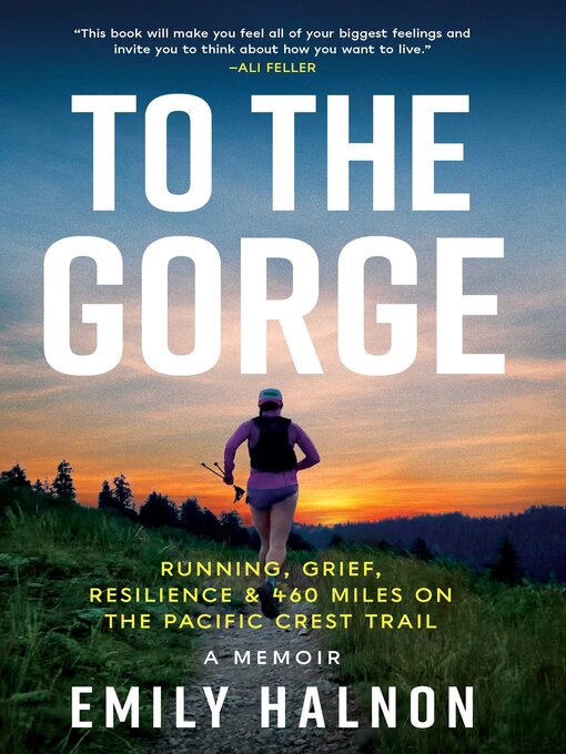 Title details for To the Gorge by Emily  Halnon - Available